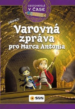 Cestovatelé v čase - Varovná zpráva pro Marca Antonia – Victoria Vázquez