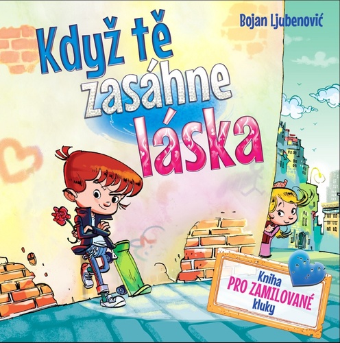 Když tě zasáhne láska – Bojan Ljubenovič