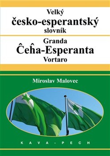 Velký česko-esperantský slovník – Miroslav Malovec