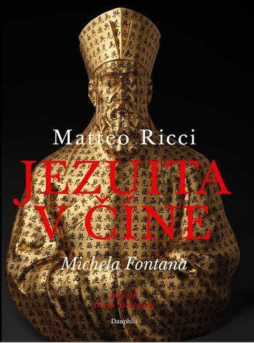 Matteo Ricci: Jezuita v Číně – Michela Fontana
