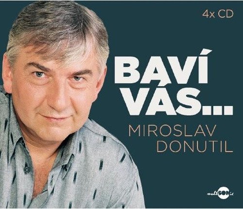 Baví vás Miroslav Donutil - kolekce na 4 CD – Miroslav Donutil