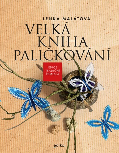 Velká kniha paličkování – Lenka Malátová