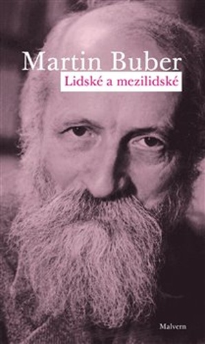 Lidské a mezilidské – Martin Buber
