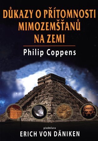Důkazy o přítomnosti mimozemšťanů na Zemi – Philip Coppens