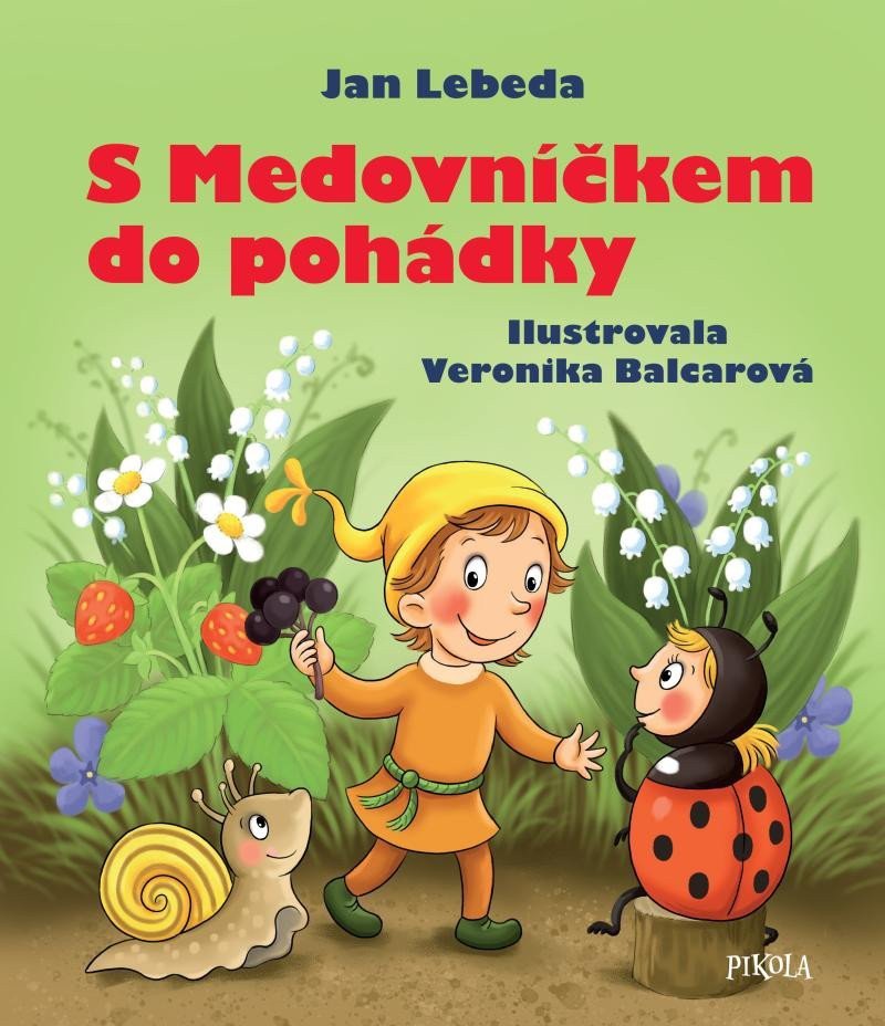 S Medovníčkem do pohádky – Jan Lebeda