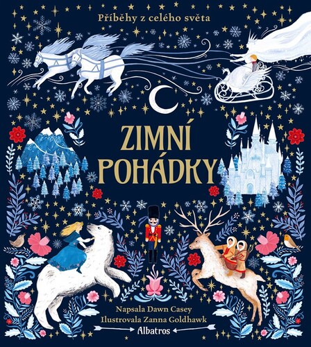 Zimní pohádky – Dawn Casey, Zanna Goldhawk