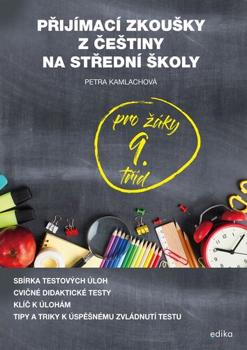 Přijímací zkoušky z češtiny na střední školy – Petra Kamlachová