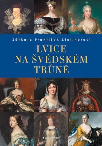 Lvice na švédském trůně – František Stellner