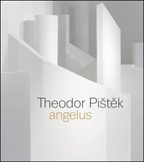 Theodor Pištěk Angelus – Martin Dostál, Michal Novotný, Tereza Petišková