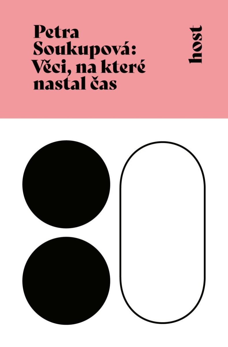 Věci, na které nastal čas – Petra Soukupová