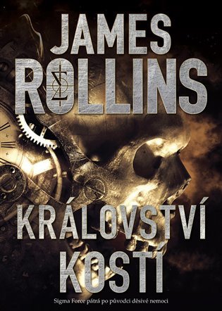 Království kostí – James Rollins