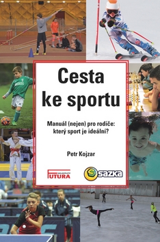 Cesta ke sportu – Petr Kojzar