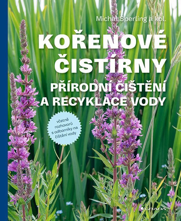 Kořenové čistírny - Přírodní čištění a recyklace vody – Michal Sperling