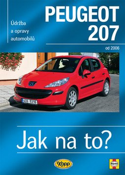 Peugeot 207 od 2006 - Jak na to? č. 115 – Peter T. Gill