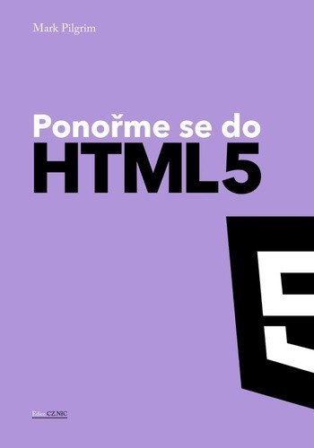 Ponořme se do HTML5 – Mark Pilgrim