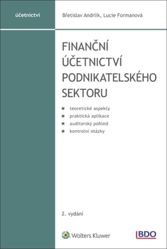 Finanční účetnictví podnikatelského sektoru – Břetislav Andrlík, Lucie Formanová
