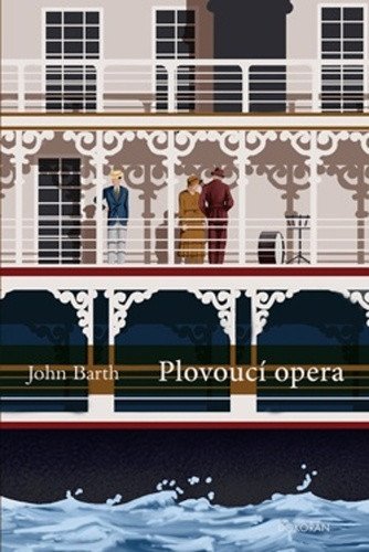 Plovoucí opera – John Barth