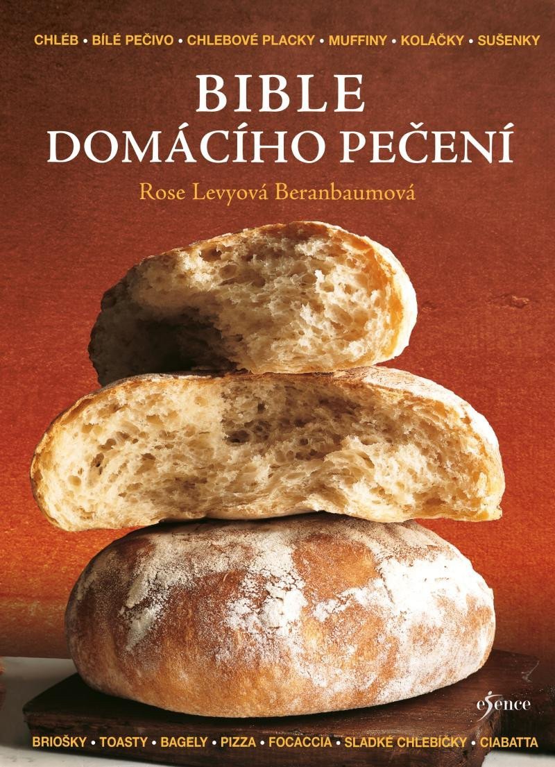 Bible domácího pečení – Rose Levy Beranbaum