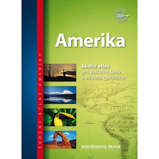 Amerika - Školní atlas pro základní školy a víceletá gymnázia – Klímová,Karas