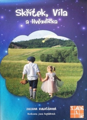 Skřítek, Víla a Hvězdička – Zuzana Kubašáková
