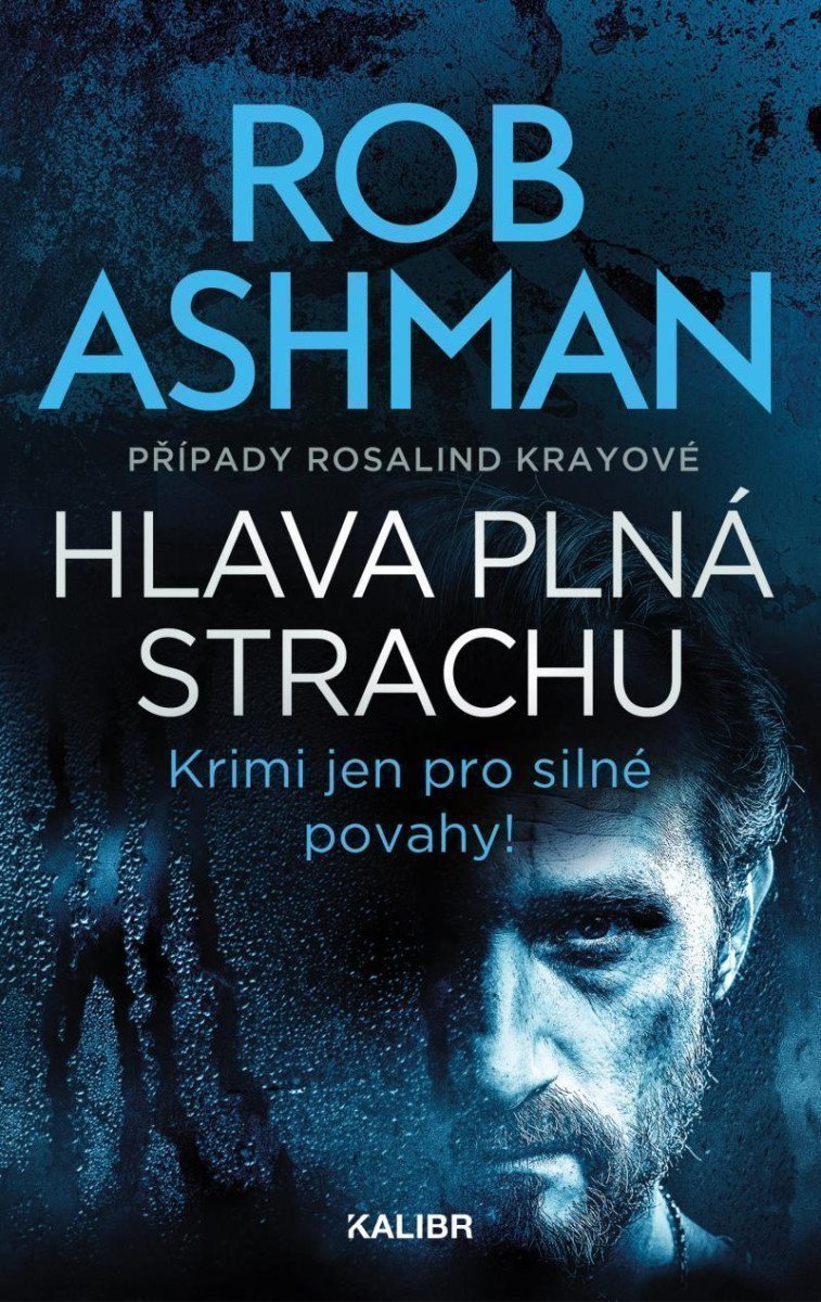 Hlava plná strachu – Rob Ashman