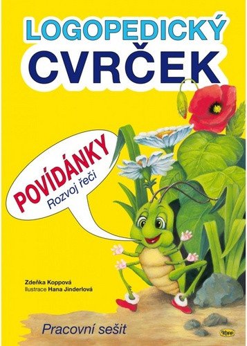 Logopedický cvrček - Povídánky – Zdeňka Koppová