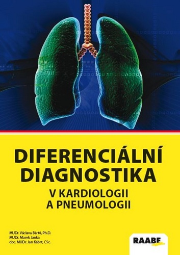 Diferenciální diagnostika v kardiologii a pneumologii 2 – Václava Bártů, Marek Janka, Jan Kábrt