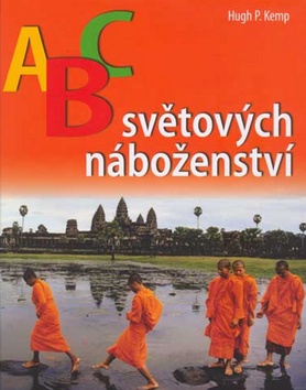 ABC světových náboženství – Hugh P. Kemp