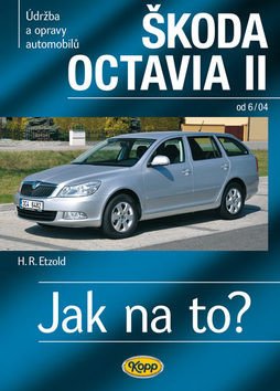 Škoda Octavia II. od 6/04 - Jak na to? č. 98. – Hans-Rüdiger Etzold