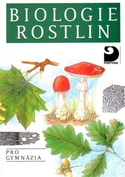 Biologie rostlin pro gymnázia – Jana Jakrlová, Lubomír Kincl, Miloslav Kincl