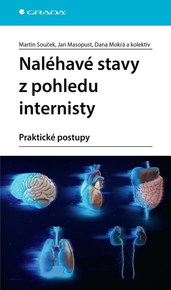 Naléhavé stavy z pohledu internisty – Martin Souček, Jan Masopust