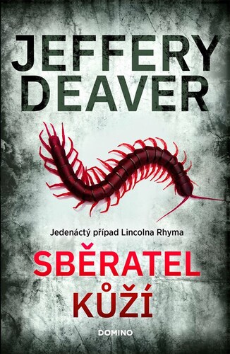 Sběratel kůží – Jeffery Deaver