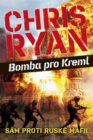Bomba pro Kreml - Sám proti ruské mafii – Chris Ryan, Colin Armstrong