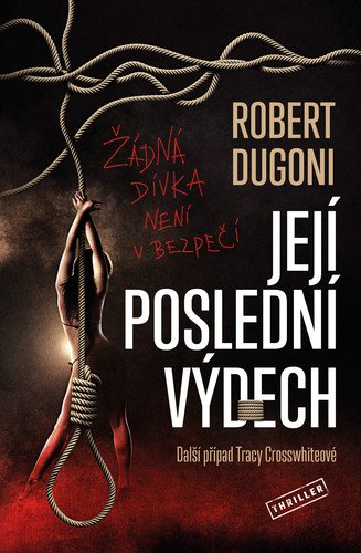 Její poslední výdech – Robert Dugoni