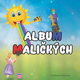 Album maličkých – Vladimíra Pekárová