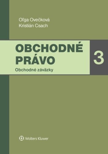 Obchodné právo – Oľga Ovečková, Kristián Csach