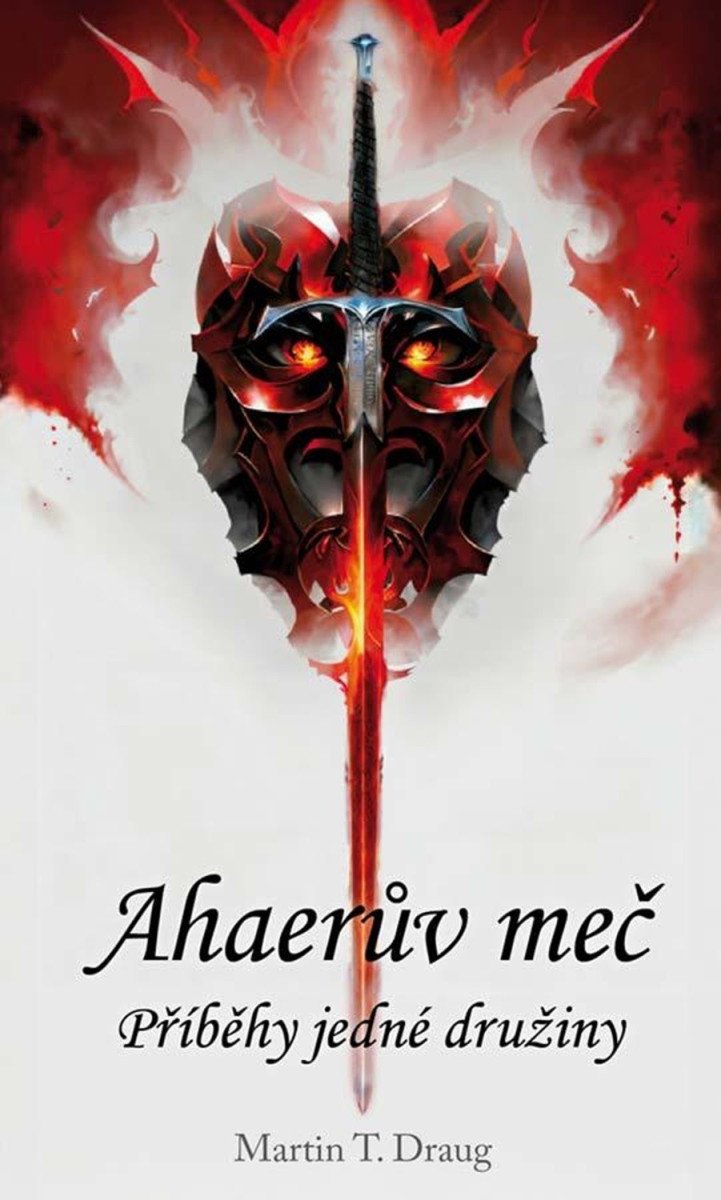 Ahaerův meč – Martin T. Draug