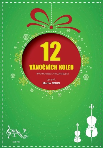 12 Vánočních koled pro housle a violoncello – Martin Rous