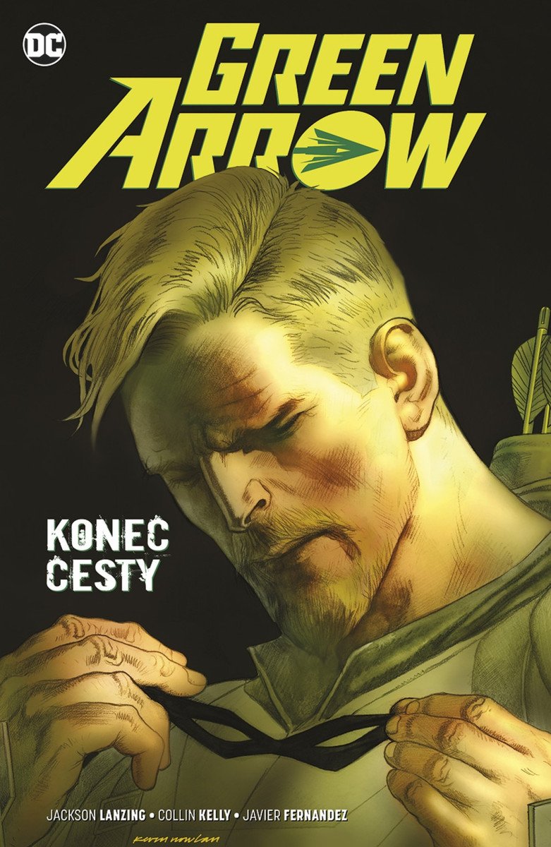 Green Arrow 8: Konec cesty – Jackson Lanzing, Collin Kelly, Mairghread Scott