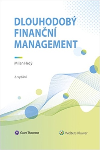 Dlouhodobý finanční management – Milan Hrdý