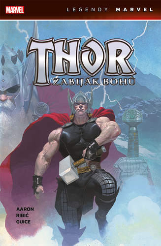 Thor - Zabiják bohů (Legendy Marvel) – Jason Aaron