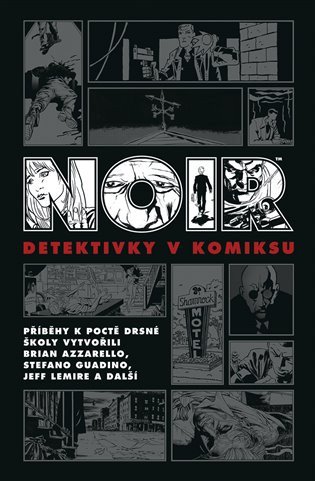 Noir: Detektivky v komiksu – Brian Azzarello