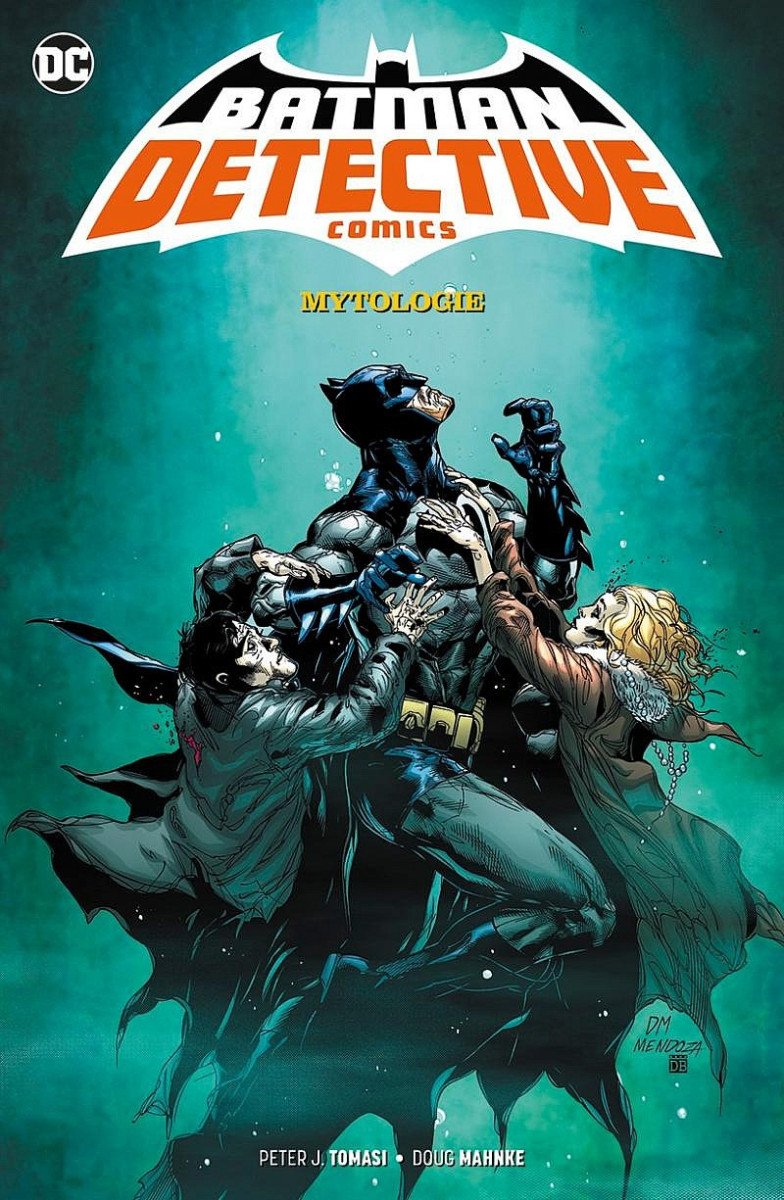 Batman Detective Comics 1 - Mytologie – Tomasi Peter J.