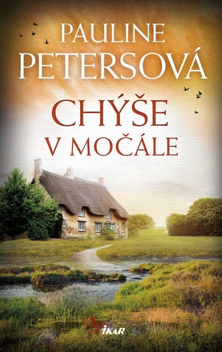 Chýše v močále – Pauline Peters