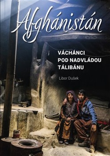 Afghánistán – Libor Dušek