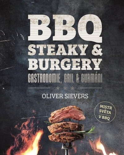 BBQ - Steaky a burgery – Oliver Sievers