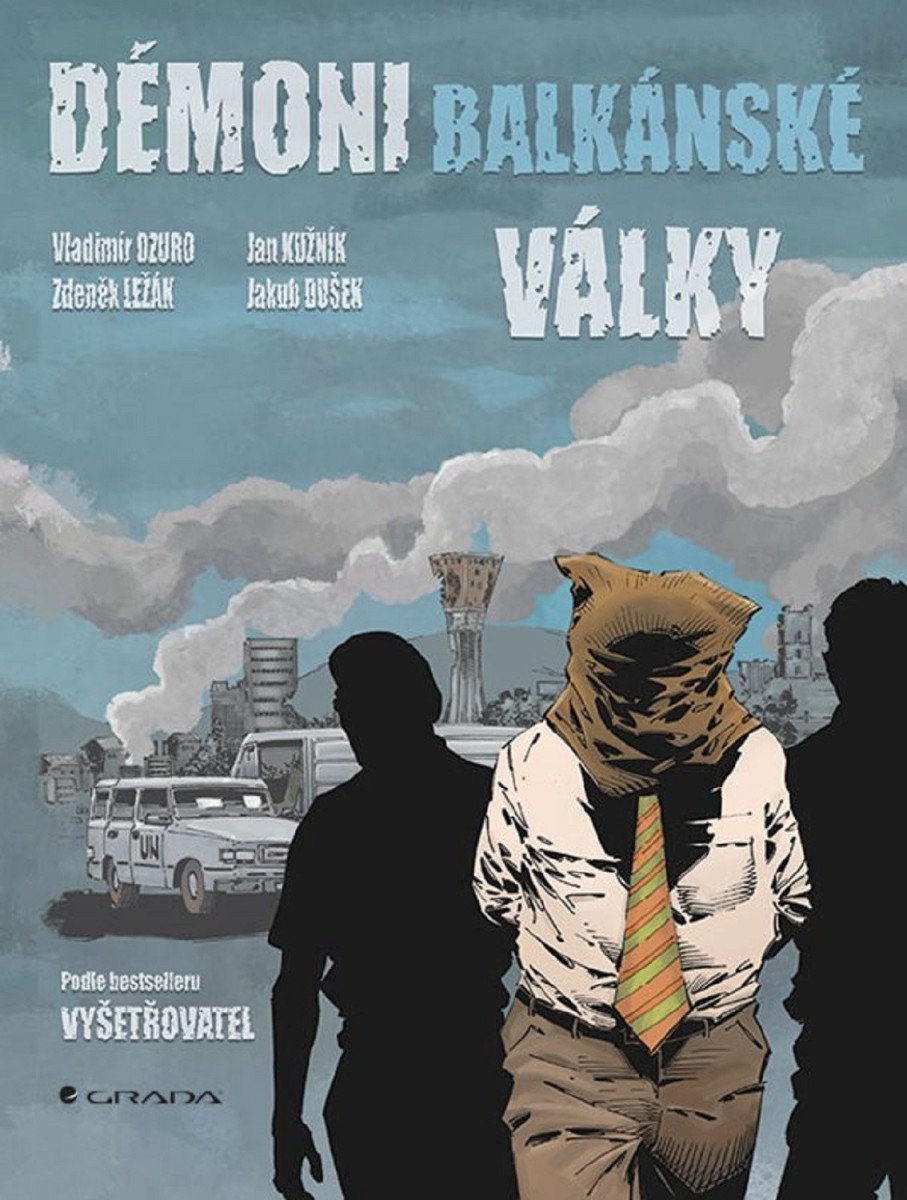 Démoni balkánské války - Komiks – Vladimír Dzuro