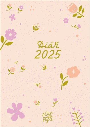 A Cup of Style - Diář 2025 (A5) – Lucie Gránová, Nicole Šestáková