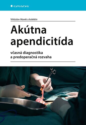 Akútna apendicitída – Marek Vítězslav, Štefan Durdík