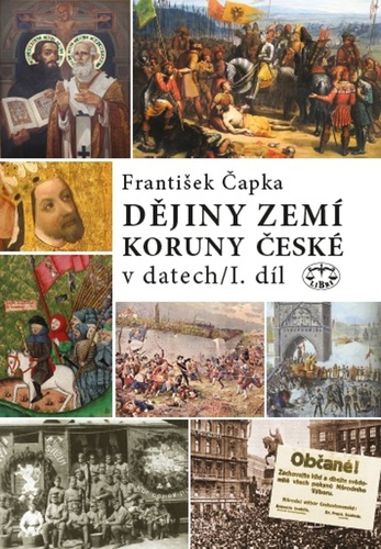 Dějiny zemí Koruny české v datech I. díl – František Čapka